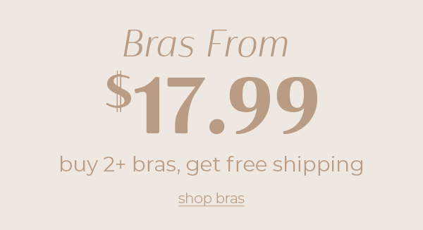 bras from $17.99