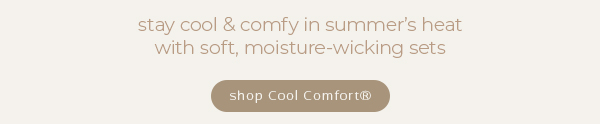 shop Cool Comfort