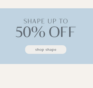 shape up to 50% off